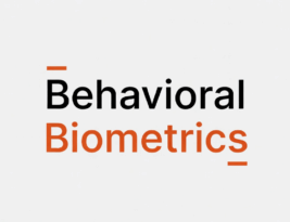 بیومتریک رفتاری (Behavioral Biometrics) چیست؟ ایمنی در بالاترین حد ممکن!