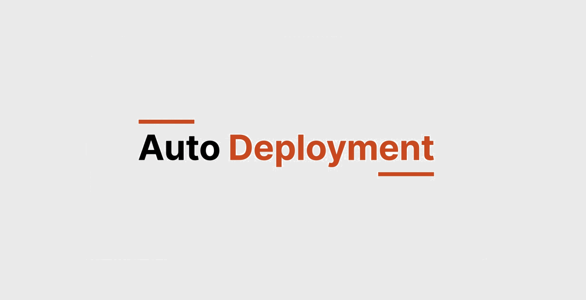 Automated Deployment