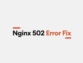 چرا Nginx خطای ۵۰۲ می‌دهد؟ راهنمای رفع Bad Gateway